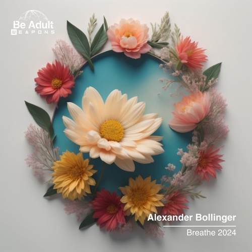 Alexander Bollinger - Breathe 2024 [BAW087]